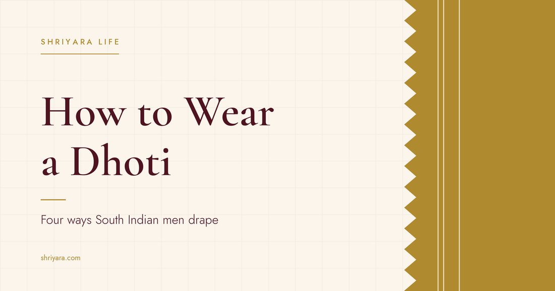 How to Wear a Dhoti: 4 Ways South Indian Men Drape